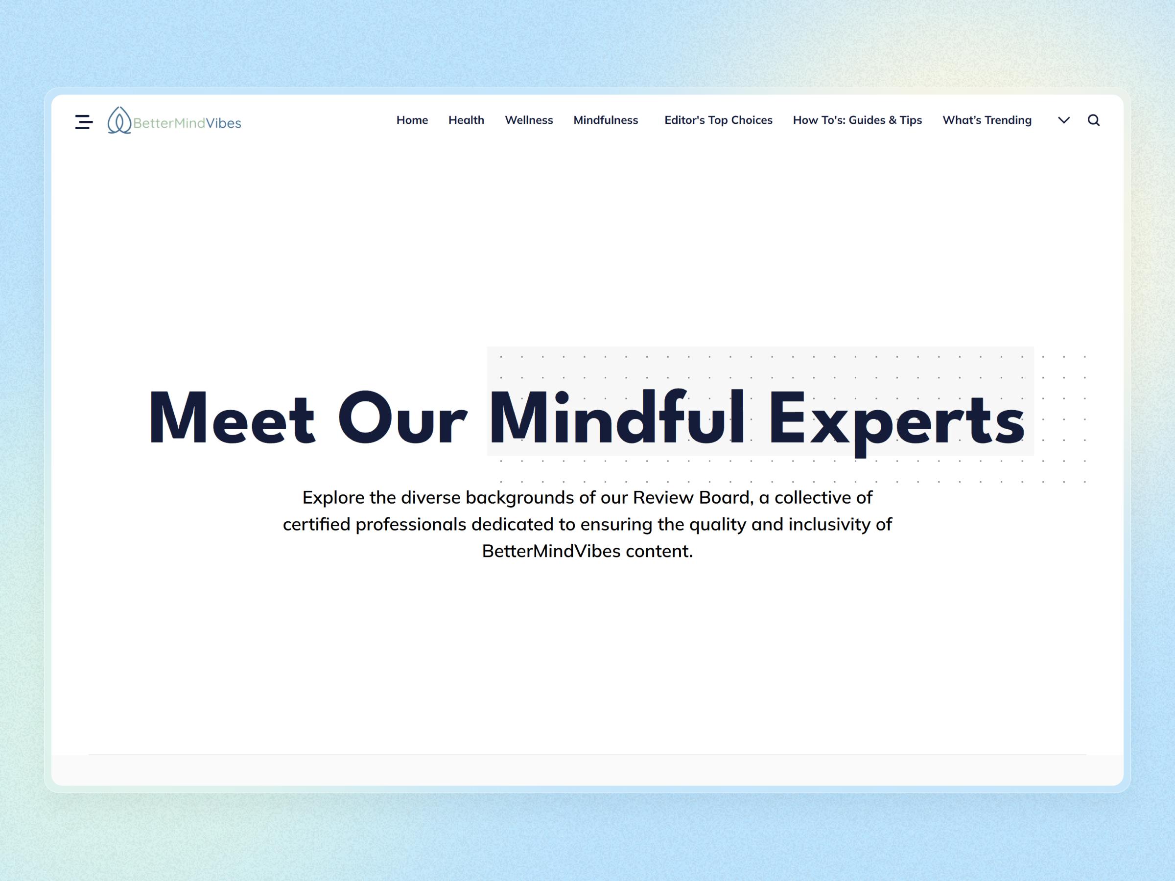 Better Mind Vibes Blog Website | Craftnotion